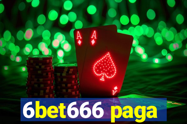 6bet666 paga